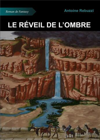 Couverture du livre « Le Réveil de l'Ombre » de Antoine Rebuzzi aux éditions Atramenta