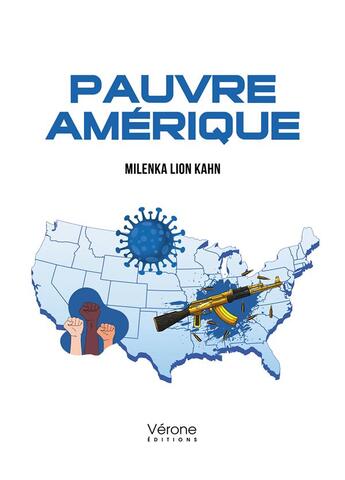 Couverture du livre « Pauvre Amérique » de Milenka Lion Kahn aux éditions Verone