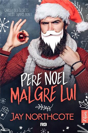 Couverture du livre « Père Noël malgré lui » de Jay Northcote aux éditions Reines-beaux