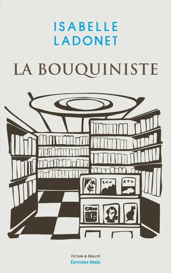 Couverture du livre « La bouquiniste » de Isabelle Ladonet aux éditions Editions Maia