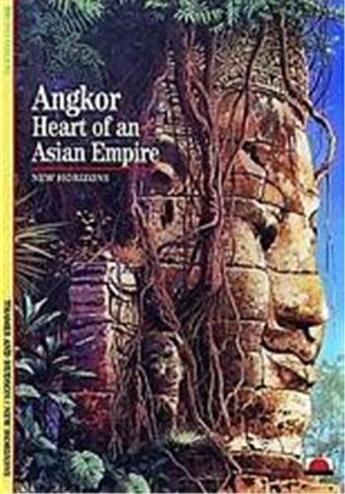 Couverture du livre « Angkor heart of an asian empire (new horizons) » de Bruno Dagens aux éditions Thames & Hudson