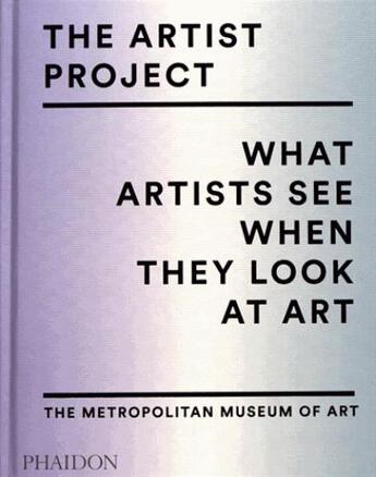 Couverture du livre « The artist project » de Thomas Campbell aux éditions Phaidon Press