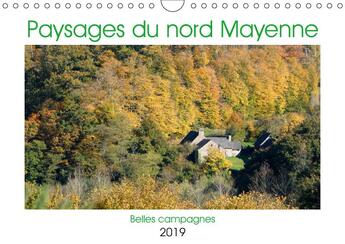 Couverture du livre « Paysages du nord mayenne nord » de Douillet Jo L aux éditions Calvendo