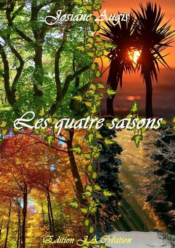 Couverture du livre « Les quatre saisons » de Josiane Augis aux éditions Lulu