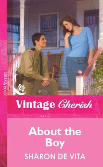 Couverture du livre « About the Boy (Mills & Boon Vintage Cherish) » de Sharon De Vita aux éditions Mills & Boon Series