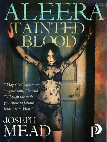Couverture du livre « Aleera: Tainted Blood » de Mead Joseph aux éditions Salt Publishing Limited