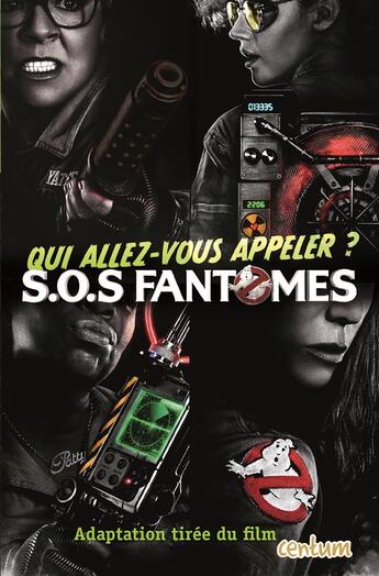 Couverture du livre « Qui allez-vous appeler ? S.O.S fantômes » de  aux éditions Centum