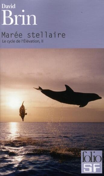 Couverture du livre « Elévation Tome 2 : Marée stellaire » de David Brin aux éditions Gallimard