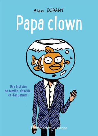 Couverture du livre « Papa clown » de Alan Durant aux éditions Flammarion