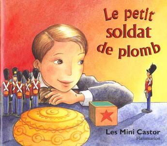 Couverture du livre « Le petit soldat de plomb - illustrations, couleur » de Mondesir/Andersen aux éditions Pere Castor