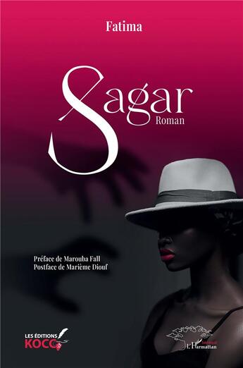 Couverture du livre « Sagar : Roman » de Fatima Faye aux éditions L'harmattan