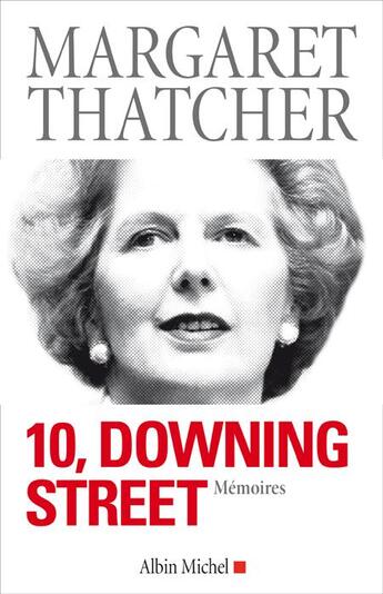 Couverture du livre « 10, Downing street » de Margaret Thatcher aux éditions Albin Michel