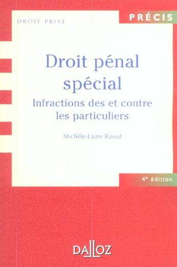 Couverture du livre « Droit Penal Special ; Infractions Des Et Contre Les Particuliers » de Michele-Laure Rassat aux éditions Dalloz