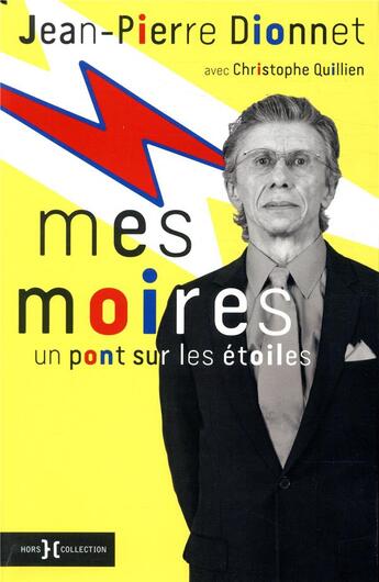 Couverture du livre « Mes moires » de Christophe Quillien et Jean-Pierre Dionnet aux éditions Hors Collection