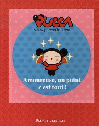 Couverture du livre « Pucca album t.2 ; amoureuse un point c'est tout » de Marie Borius aux éditions Pocket Jeunesse