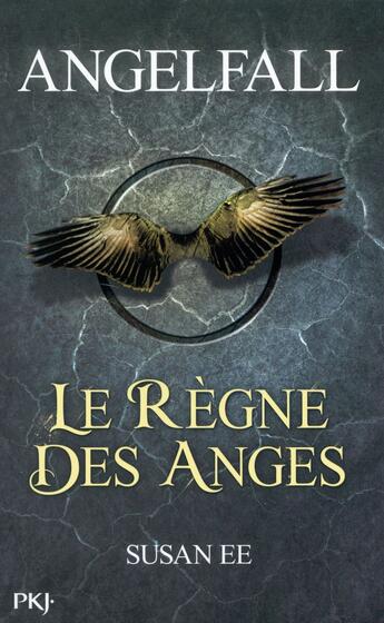 Couverture du livre « Angelfall Tome 2 ; le règne des anges » de Susan Ee aux éditions Pocket Jeunesse