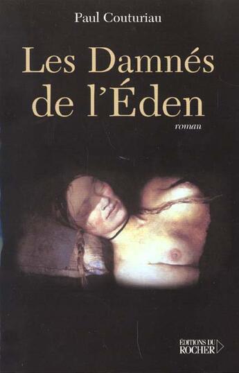 Couverture du livre « Les damnes de l'eden » de Paul Couturiau aux éditions Rocher