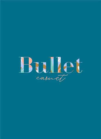 Couverture du livre « Mon bullet carnet » de  aux éditions Dessain Et Tolra