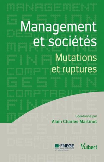 Couverture du livre « Management et sociétés » de Alain-Charles Martinet aux éditions Vuibert