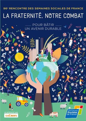 Couverture du livre « La fraternité, notre combat ! : Pour bâtir un avenir durable. » de De France S S. aux éditions Books On Demand