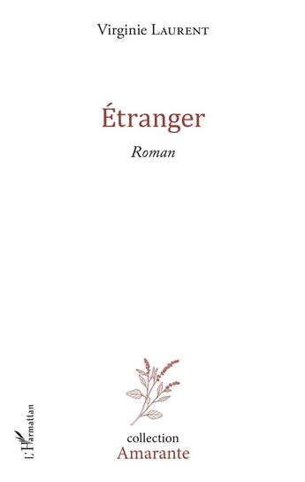 Couverture du livre « Étranger » de Laurent Virginie aux éditions L'harmattan