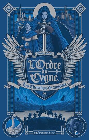 Couverture du livre « L'ordre du cygne Tome 1 : les chevaliers de camelote » de Virginie Salobir aux éditions Gulf Stream