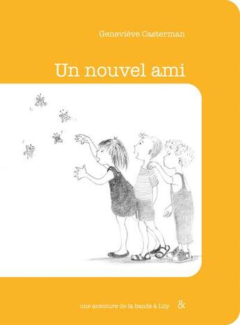 Couverture du livre « Un nouvel ami » de Genevieve Casterman aux éditions Esperluete