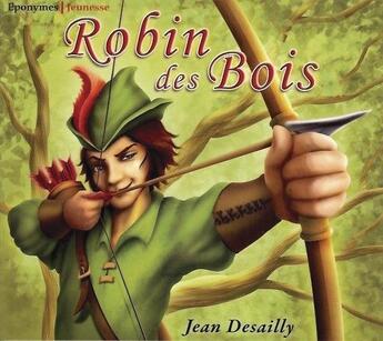 Couverture du livre « Robin Des Bois » de Pierre Marteville aux éditions Eponymes