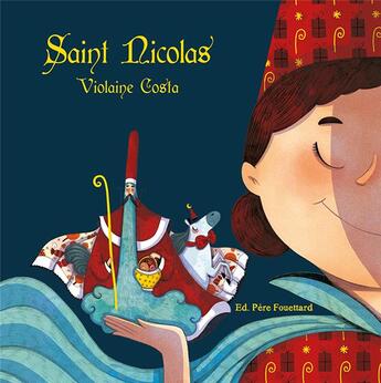 Couverture du livre « Père Fouettard et saint Nicolas » de Violaine Costa et Emma Weber aux éditions Pere Fouettard