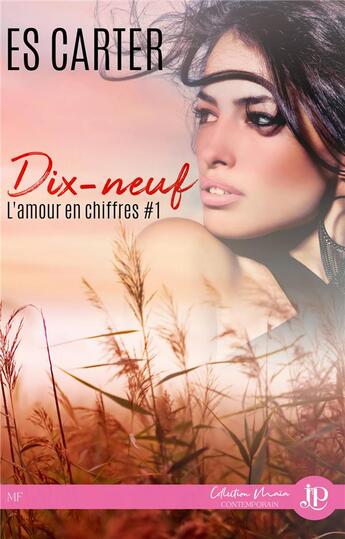 Couverture du livre « Dix-neuf : L'amour en chiffreS #1 » de E.S. Carter aux éditions Juno Publishing