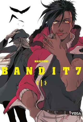 Couverture du livre « Bandit 7 Tome 1 » de Masayumi aux éditions Vega Dupuis