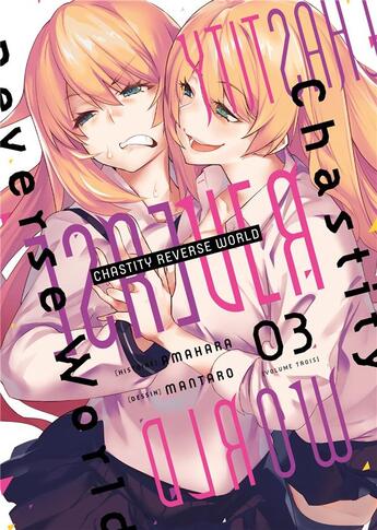 Couverture du livre « Chastity reverse world Tome 3 » de Amahara et Mantaro aux éditions Meian