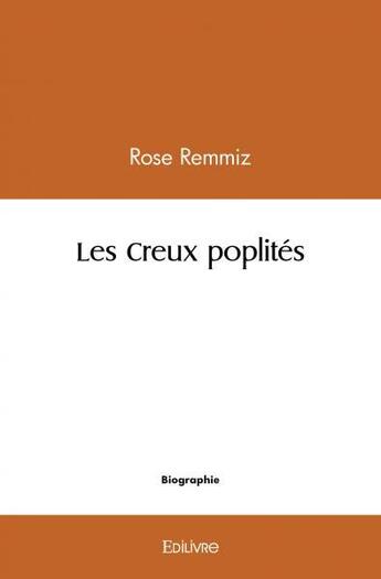 Couverture du livre « Les creux poplites » de Remmiz Rose aux éditions Edilivre