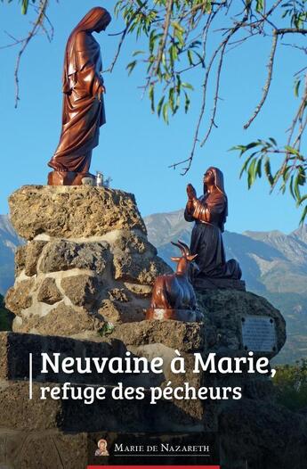 Couverture du livre « Neuvaine à Marie, refuge des pêcheurs » de Marie De Nazareth Association aux éditions Marie De Nazareth