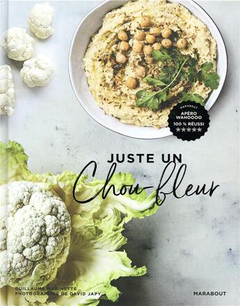 Couverture du livre « Juste un chou fleur » de Guillaume Marinette aux éditions Marabout