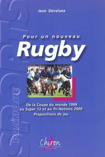 Couverture du livre « Pour un nouveau rugby » de Devaluez aux éditions Chiron