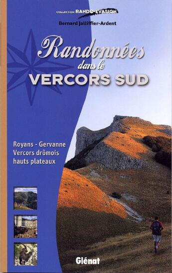 Couverture du livre « Randonnées dans le Vercors Sud » de Jalliffier-Ardent B. aux éditions Glenat