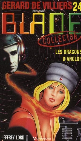 Couverture du livre « Blade ; les dragons d'Anglor » de Lord-J aux éditions Vauvenargues