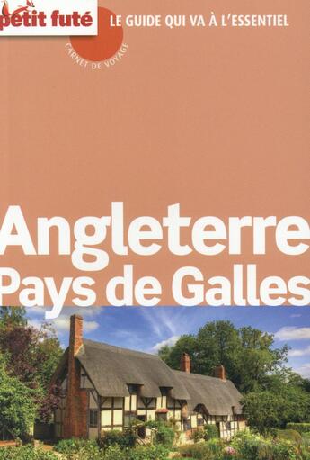 Couverture du livre « GUIDE PETIT FUTE ; CARNETS DE VOYAGE ; Angleterre Pays de Galles (édition 2015) » de  aux éditions Le Petit Fute