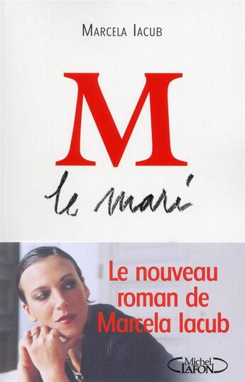 Couverture du livre « M le mari » de Marcela Iacub aux éditions Michel Lafon