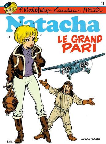 Couverture du livre « Natacha Tome 11 : le grand pari » de Mittei et Francois Walthery et Laudec aux éditions Dupuis
