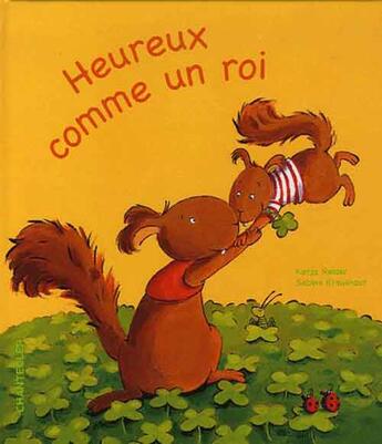 Couverture du livre « Heureux comme une roi » de Reider Katja aux éditions Chantecler