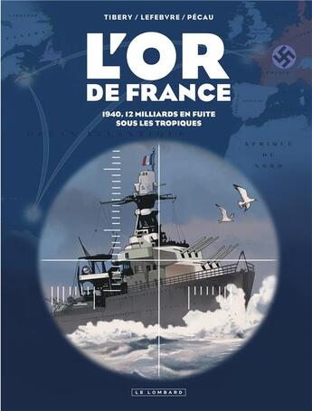 Couverture du livre « L'or de France : Intégrale Tomes 1 et 2 » de Tibery et Denis Lefebvre et Jean-Pierre Pecau aux éditions Lombard