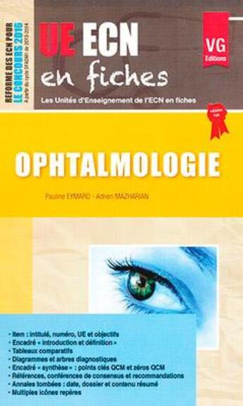 Couverture du livre « Ue ecn en fiches ophtalmologie » de Eymard P. aux éditions Vernazobres Grego