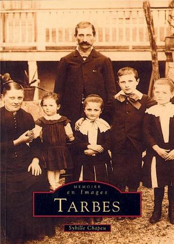 Couverture du livre « Tarbes » de Sybille Chapeu aux éditions Editions Sutton