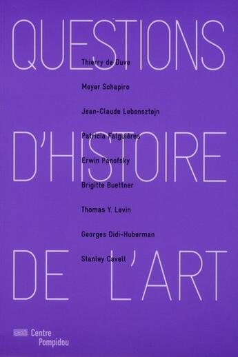 Couverture du livre « Question d'histoire de l'art » de  aux éditions Centre Pompidou