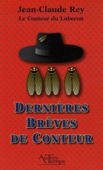 Couverture du livre « Dernières brèves de conteur » de Rey aux éditions Autres Temps