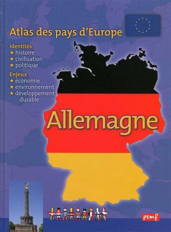 Couverture du livre « Atlas des pays d'Europe ; Allemagne » de  aux éditions Pemf