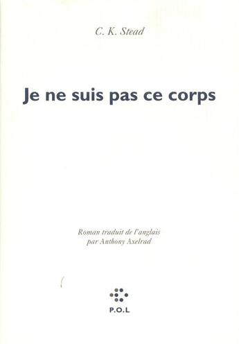 Couverture du livre « Je ne suis pas ce corps » de Christian-Karlson Stead aux éditions P.o.l