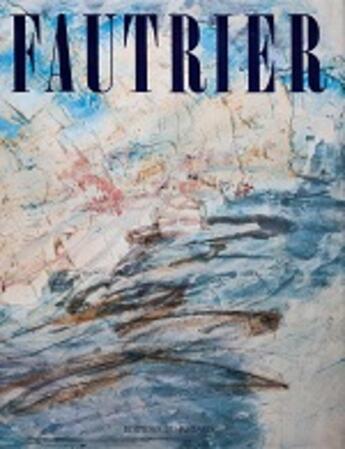 Couverture du livre « Fautrier » de Peyre/Hauteville aux éditions Le Regard